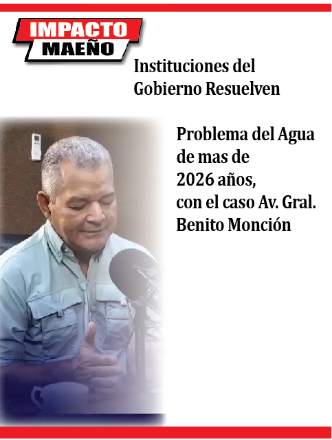 Instituciones del Gobierno Resuelven Problema del Agua de mas de 2026 años, con el caso Av. Gral. Benito Monción